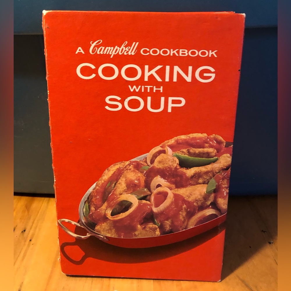 Campbell’s Soup “Cooking with Soup” cookbook